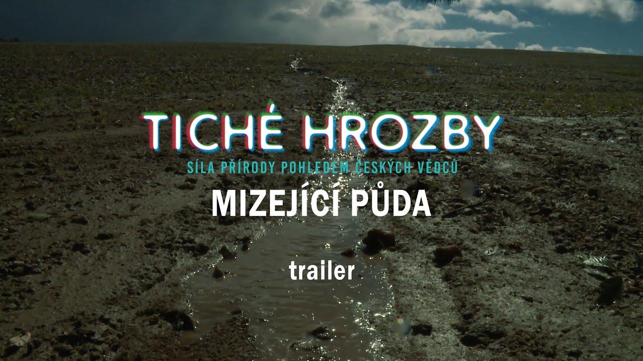 Tiché hrozby - Mizející půda