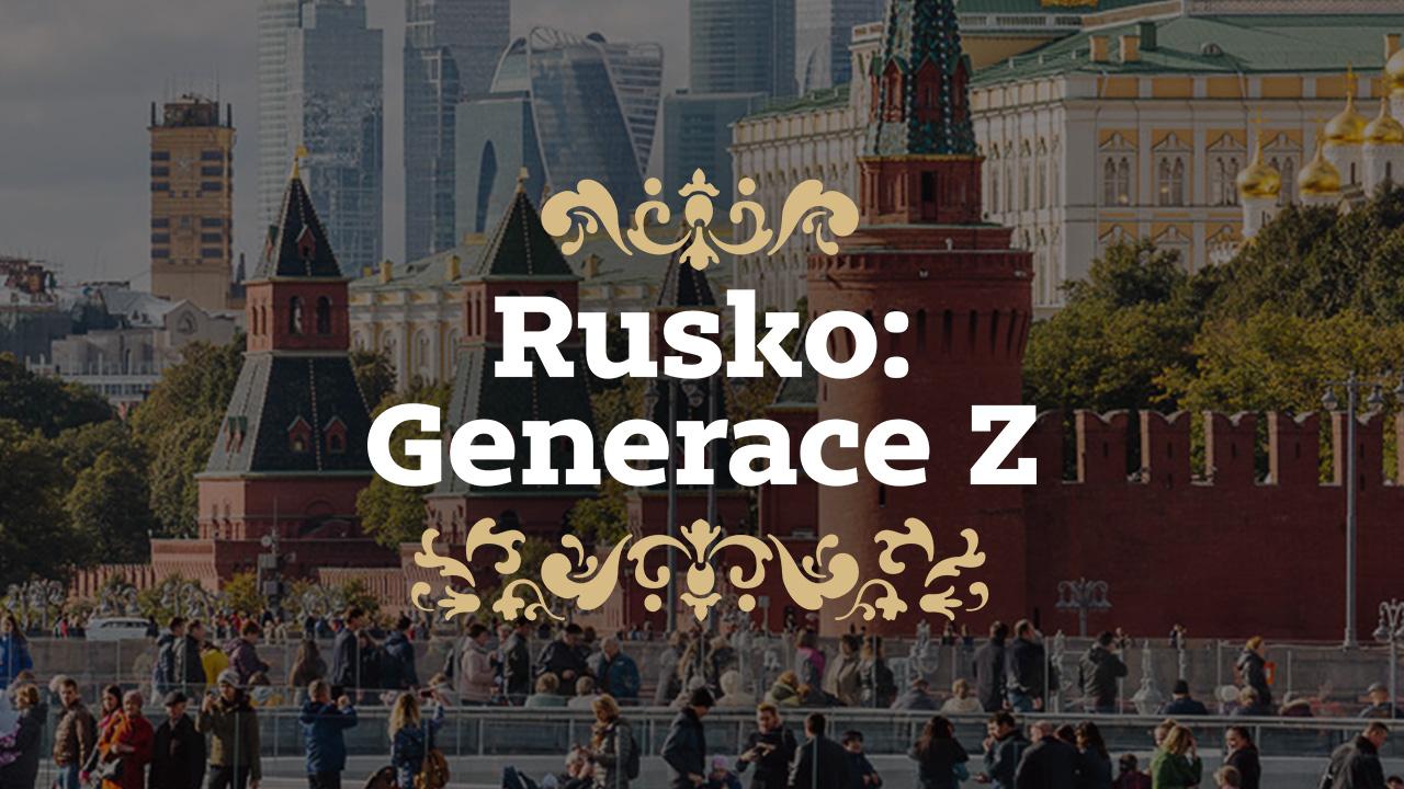 Rusko: Generace Z / 28.12.2024, 15:05